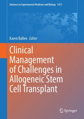 Clinical Management of Challenges in Allogeneic Stem Cell Transplant 1