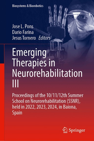 Jose L. Pons, Dario Farina, Jesus Tornero - Emerging Therapies in Neurorehabilitation III, Inbunden
