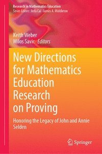 bokomslag New Directions for Mathematics Education Research on Proving