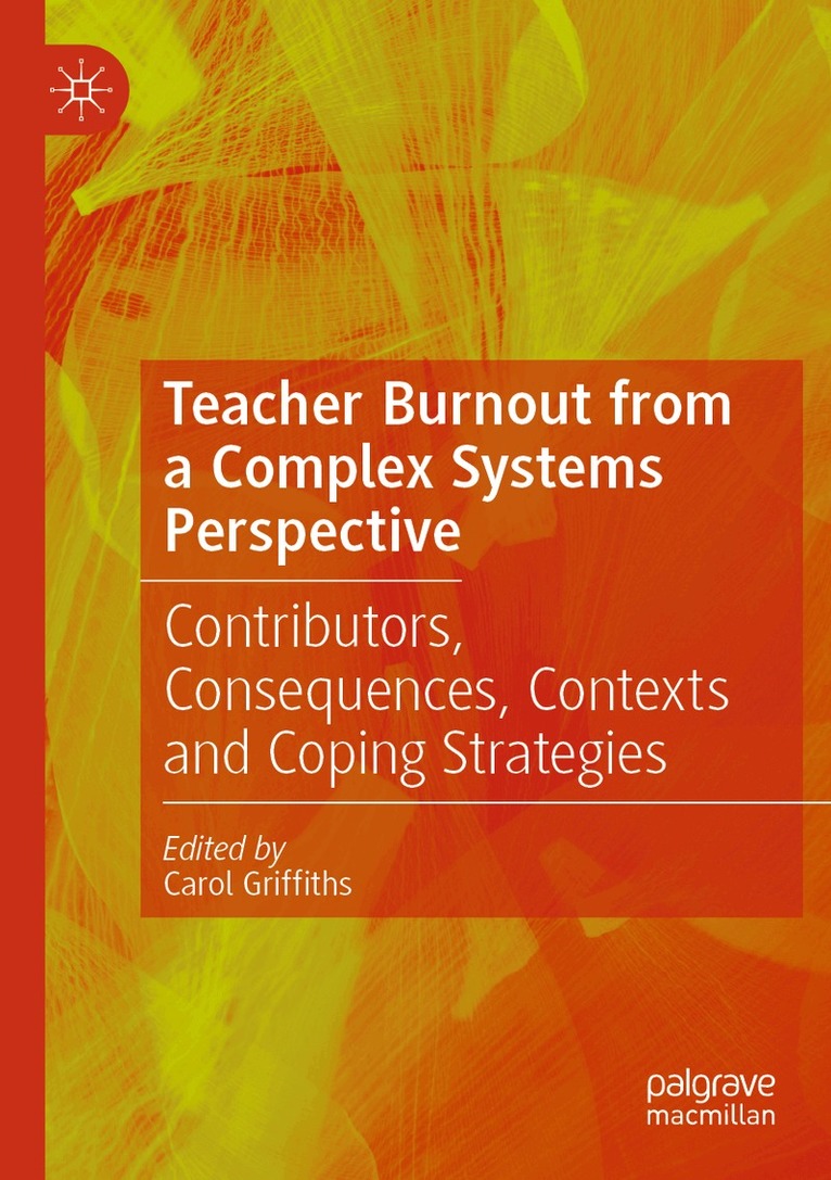 Carol Griffiths - Teacher Burnout from a Complex Systems Perspective, Häftad