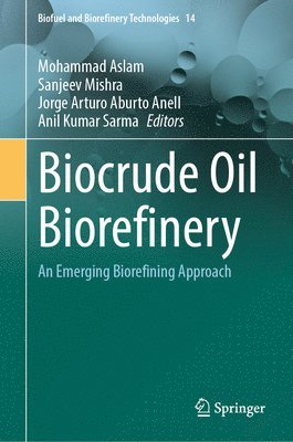 Biocrude Oil Biorefinery 1