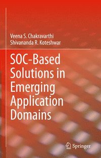 bokomslag SOC-Based Solutions in Emerging Application Domains