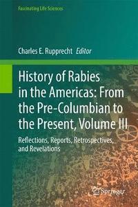 bokomslag History of Rabies in the Americas, Volume III