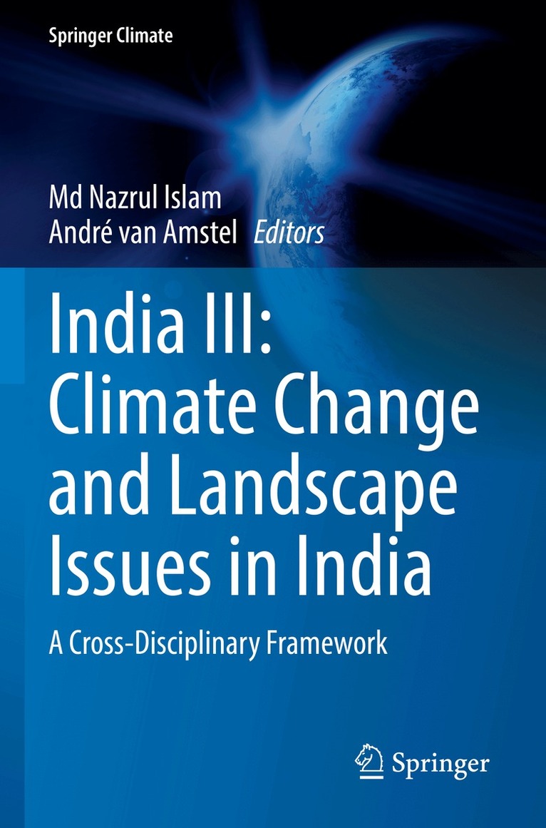 Md Nazrul Islam, André van Amstel - India III: Climate Change and Landscape Issues in India, Häftad. Tillgänglighet: Lägg i varukorg