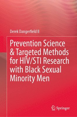 bokomslag Prevention Science & Targeted Methods for HIV/STI Research with Black Sexual Minority Men