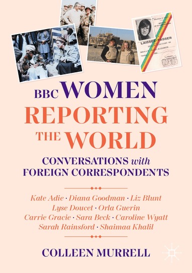 Colleen Murrell - BBC Women Reporting the World, Häftad