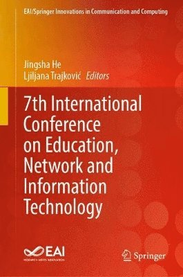 bokomslag 7th International Conference on Education, Network and Information Technology
