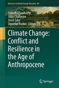 bokomslag Climate Change: Conflict and Resilience in the Age of Anthropocene