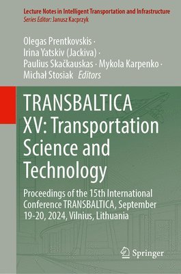 bokomslag TRANSBALTICA XV: Transportation Science and Technology