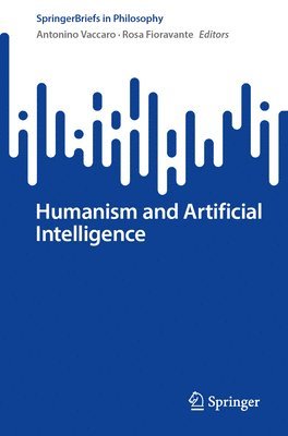 bokomslag Humanism and Artificial Intelligence