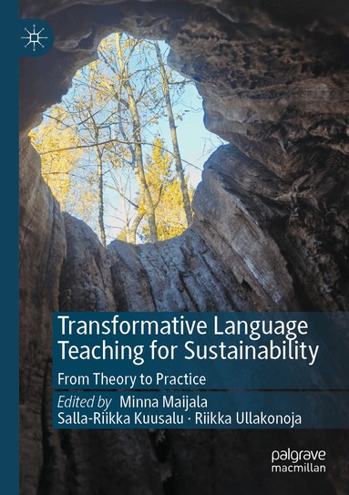 Minna Maijala, Salla-Riikka Kuusalu, Riikka Ullakonoja - Transformative Language Teaching for Sustainability, Häftad
