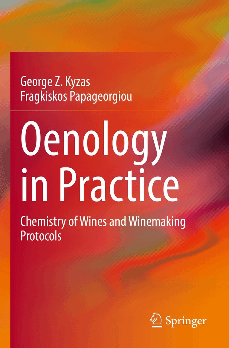 George Z. Kyzas, Fragkiskos Papageorgiou - Oenology in Practice, Häftad