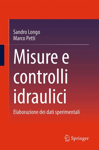 Sandro Longo, Marco Petti - Misure e controlli idraulici, Häftad