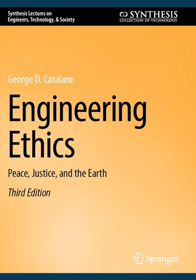 George D. Catalano - Engineering Ethics, Häftad