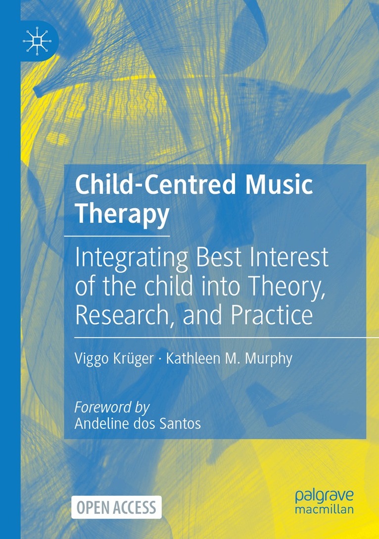 Viggo Krüger, Kathleen M. Murphy - Child-Centred Music Therapy, Häftad