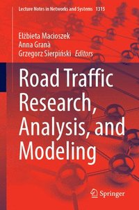 bokomslag Road Traffic Research, Analysis, and Modeling