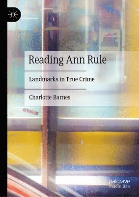 Reading Ann Rule 1