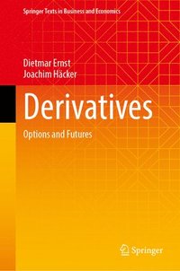 bokomslag Derivatives: Options and Futures