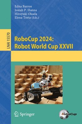 bokomslag RoboCup 2024: Robot World Cup XXVII