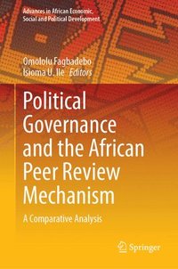 bokomslag Political Governance and the African Peer Review Mechanism