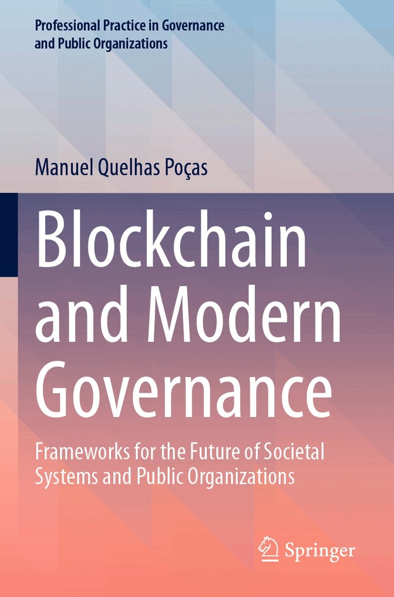 Manuel Quelhas Poças - Blockchain and Modern Governance, Häftad