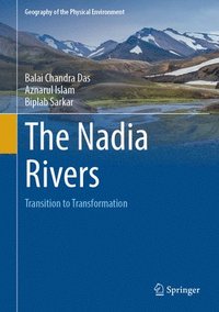 bokomslag The Nadia Rivers: Transition to Transformation