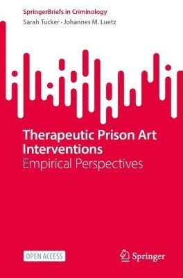 bokomslag Therapeutic Prison Art Interventions