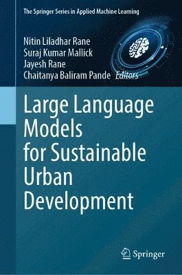 Large Language Models for Sustainable Urban Development 1