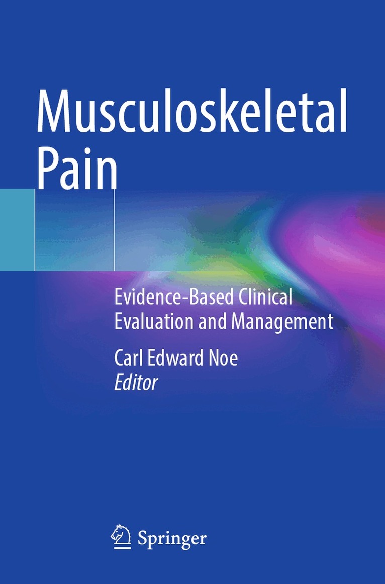 Carl Edward Noe - Musculoskeletal Pain, Häftad