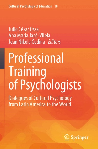Julio César Ossa, Ana Maria Jacó-Vilela, Jean Nikola Cudina - Professional Training of Psychologists, Häftad