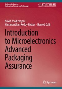 bokomslag Introduction to Microelectronics Advanced Packaging Assurance