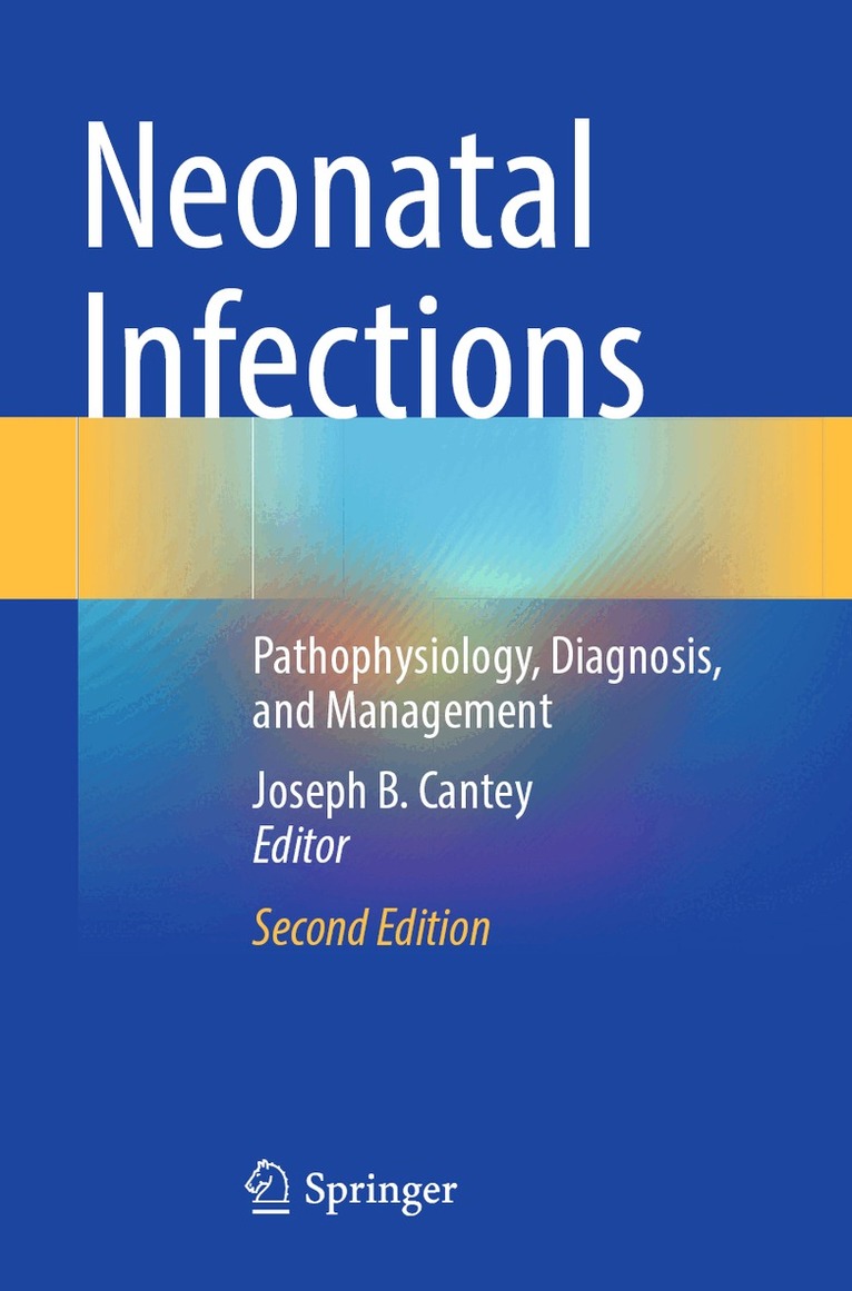 Joseph B. Cantey - Neonatal Infections, Häftad. Tillgänglighet: Lägg i varukorg