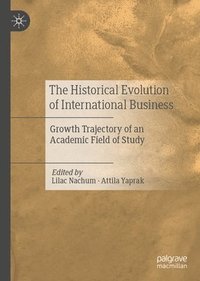 bokomslag The Historical Evolution of International Business