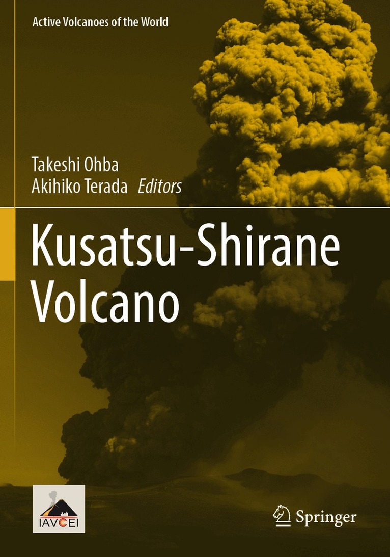 Takeshi Ohba, Akihiko Terada - Kusatsu-Shirane Volcano, Häftad. Tillgänglighet: Lägg i varukorg