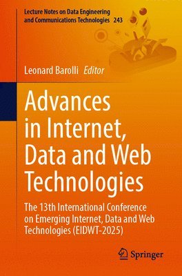 bokomslag Advances in Internet, Data and Web Technologies