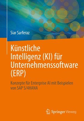 bokomslag Knstliche Intelligenz (KI) fr Unternehmenssoftware (ERP)