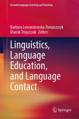 Linguistics, Language Education, and Language Contact 1