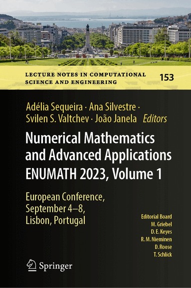Adélia Sequeira, Ana Silvestre, Svilen S. Valtchev, João Janela - Numerical Mathematics and Advanced Applications ENUMATH 2023, Volume 1, Inbunden