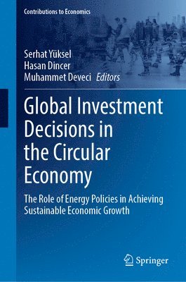 Global Investment Decisions in the Circular Economy 1