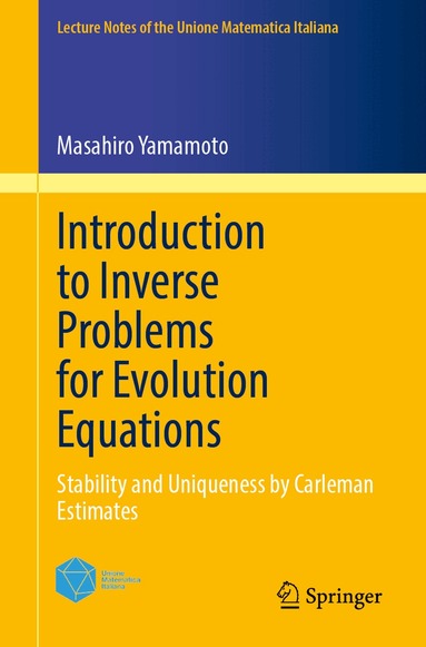 Masahiro Yamamoto - Introduction to Inverse Problems for Evolution Equations, Häftad