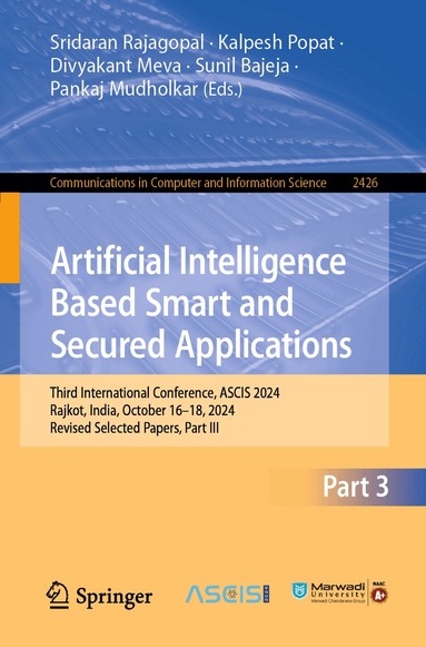 Sridaran Rajagopal, Kalpesh Popat, Divyakant Meva, Sunil Bajeja, Pankaj Mudholkar - Artificial Intelligence Based Smart and Secured Applications, Häftad