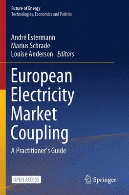 bokomslag European Electricity Market Coupling
