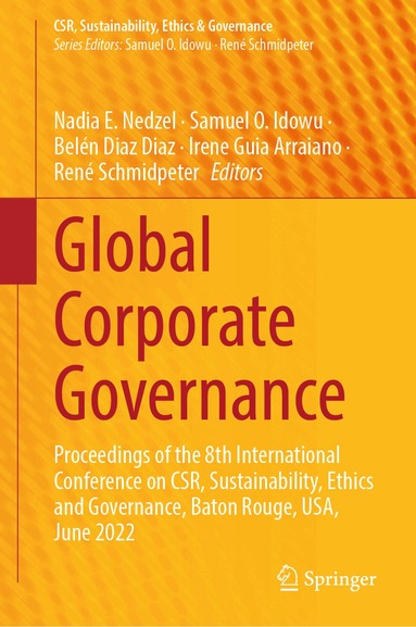 Nadia E. Nedzel, Samuel O. Idowu, Belén Diaz Diaz, Irene Guia Arraiano, René Schmidpeter - Global Corporate Governance, Inbunden