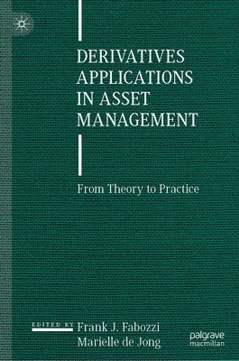 Derivatives Applications in Asset Management 1