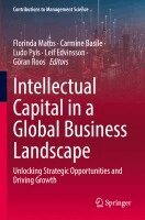 Florinda Matos, Carmine Basile, Ludo Pyis, Leif Edvinsson, Göran Roos - Intellectual Capital in a Global Business Landscape, Häftad