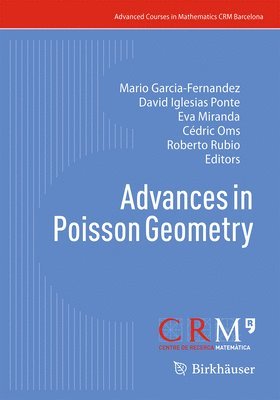 Advances in Poisson Geometry 1