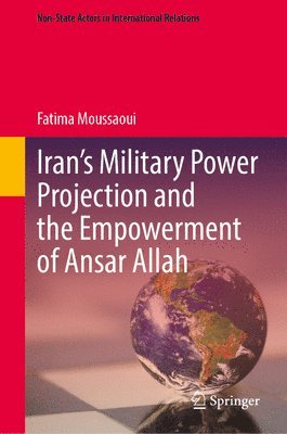 Irans Military Power Projection and the Empowerment of Ansar Allah 1