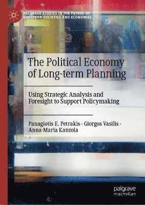 Political Economy of Long-term Planning 1