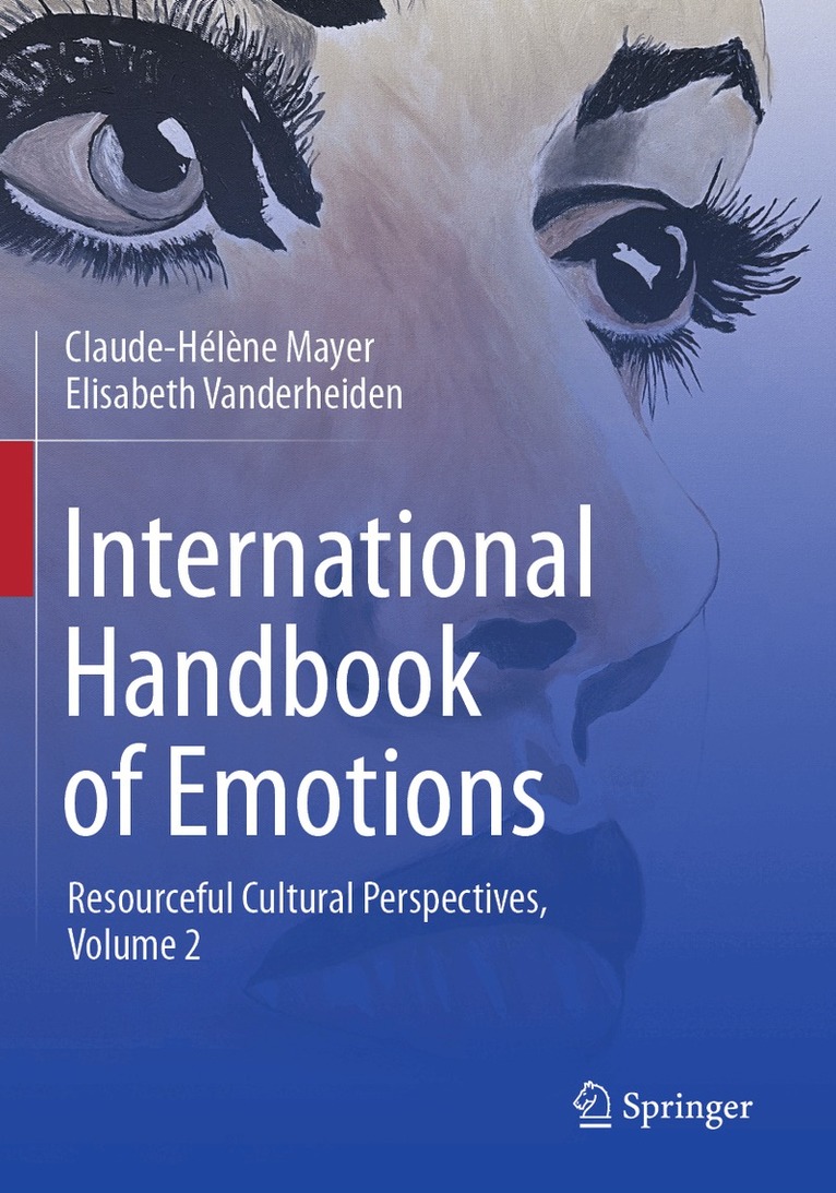 Claude-Hélène Mayer, Elisabeth Vanderheiden - International Handbook of Emotions, Häftad