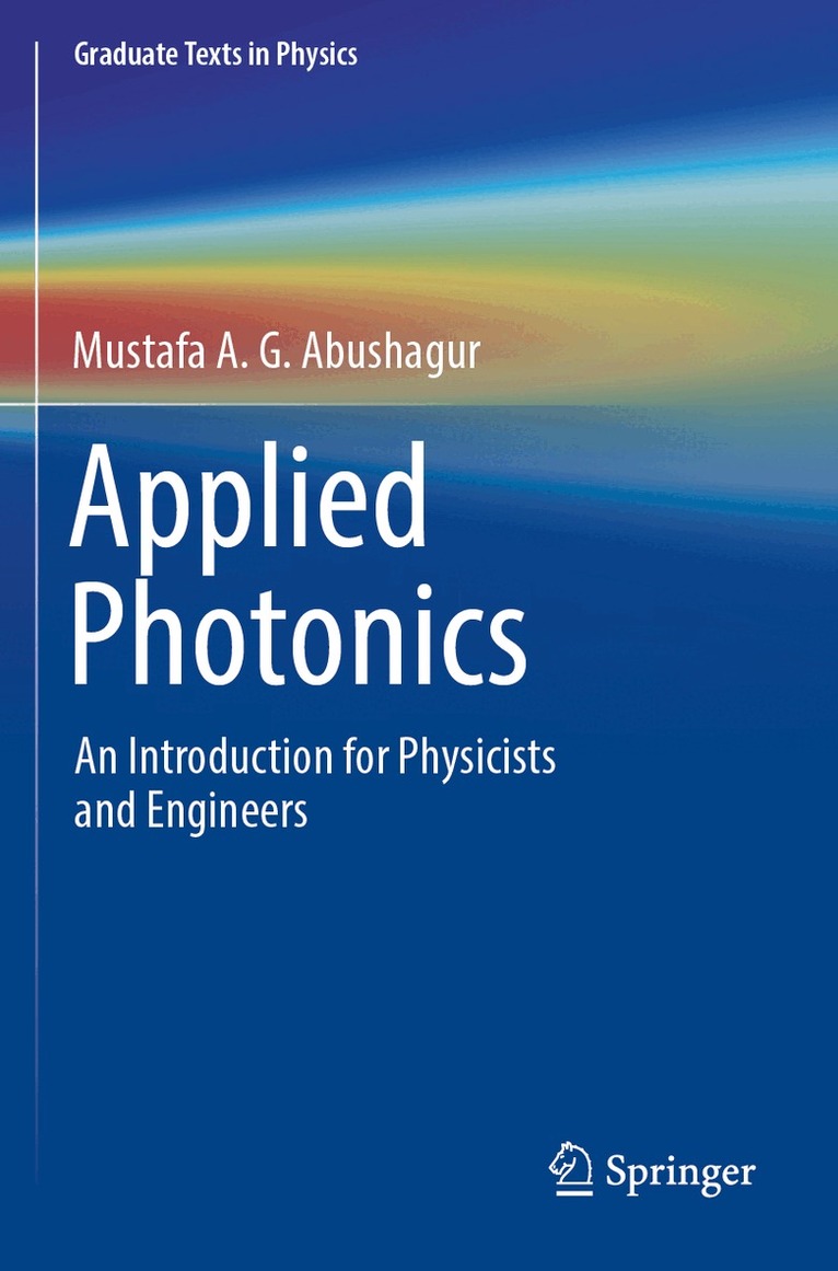 Mustafa A. G. Abushagur - Applied Photonics, Häftad